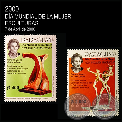 Imgenes de CARMEN DE LARA CASTRO - DIA MUNDIAL DE LA MUJER- SELLO POSTAL PARAGUAYO AO 2000